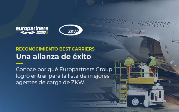 Sobre la foto de un avión recibiendo carga, está escrito: RECONOCIMIENTO BEST CARRIERS, una alianza de éxito, con las logos de Europartners y ZKW y conoce por qué Europartners Group logró entrar para la lista de mejores agentes de carga de ZKW.