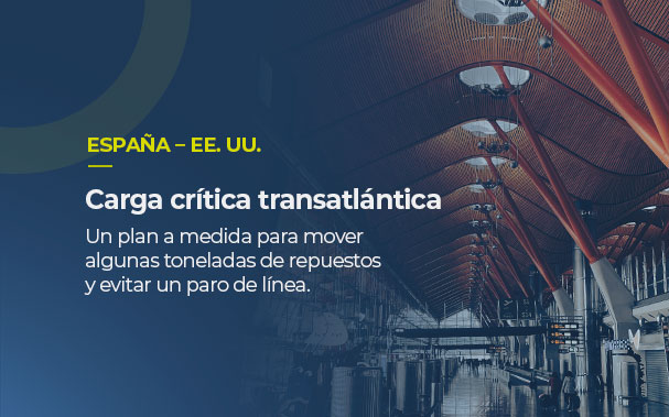 Sobre una imagen del aeropuerto de Barajas, en Madrid, está escrito: ESPAÑA a EE. UU. Carga crítica transatlántica, un plan a medida para mover algunas toneladas de repuestos y evitar un paro de línea.